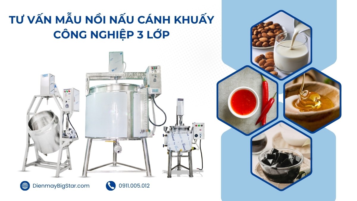 nồi nấu cánh khuấy công nghiệp 3 lớp
